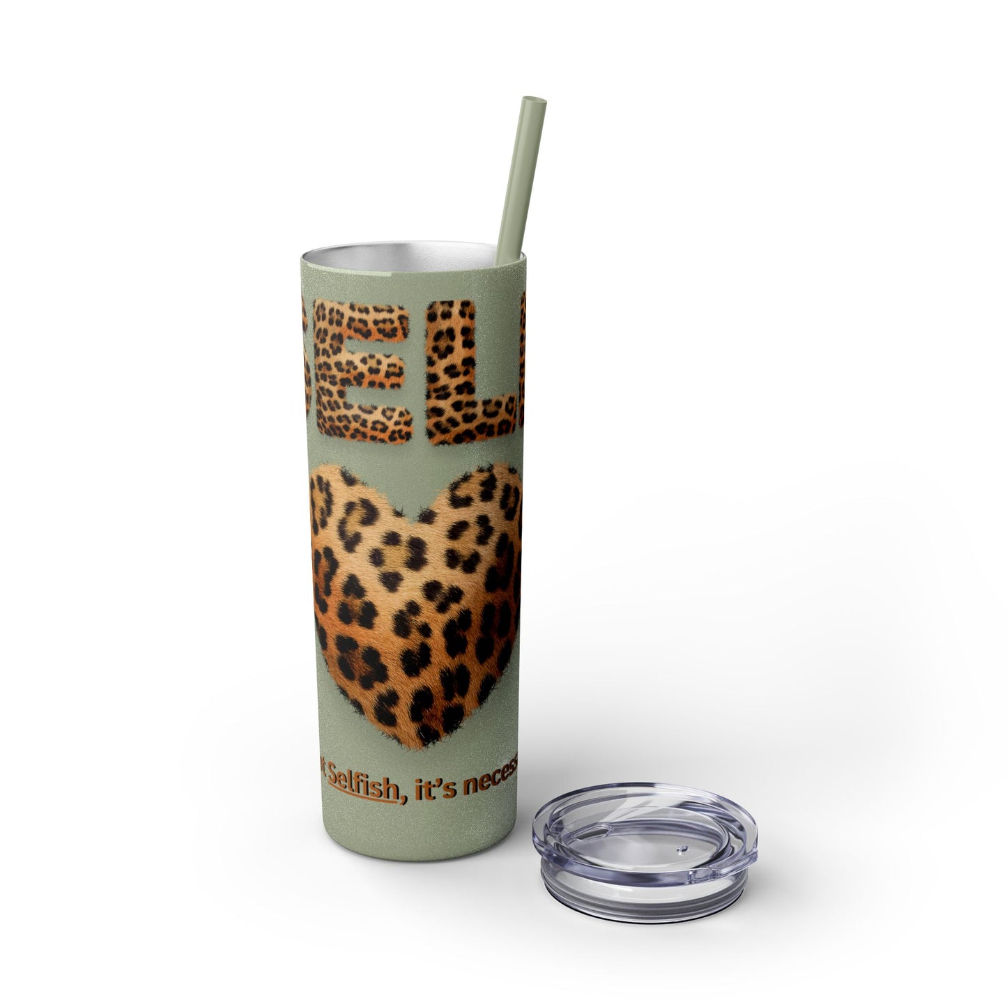 Skinny Tumbler with Straw, 20oz, Leopard Print Tumbler, Motivational Tumbler, Positive Affirmation Tumbler, Inspirational Quote of Self-Love