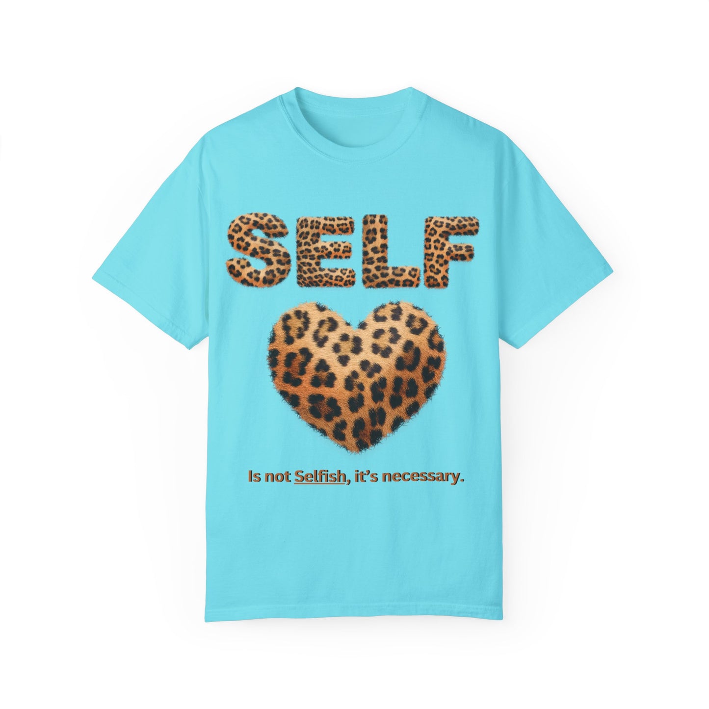 "Self-Love Is Not Selfish" Unisex Garment-Dyed T-shirt, I Love Myself T-Shirts for Women, Black Women Empowerment, Black Girl Magic