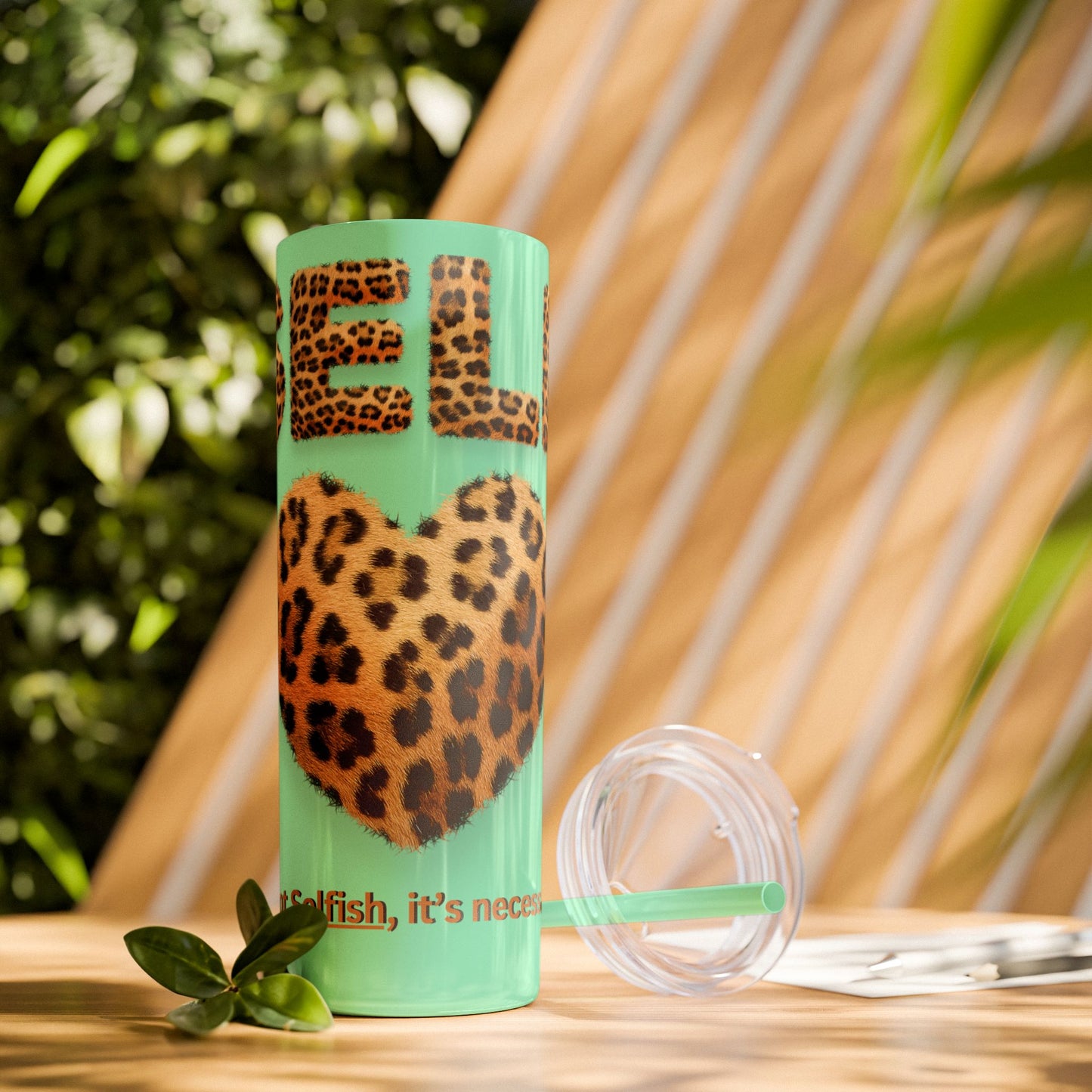 Skinny Tumbler with Straw, 20oz, Leopard Print Tumbler, Motivational Tumbler, Positive Affirmation Tumbler, Inspirational Quote of Self-Love