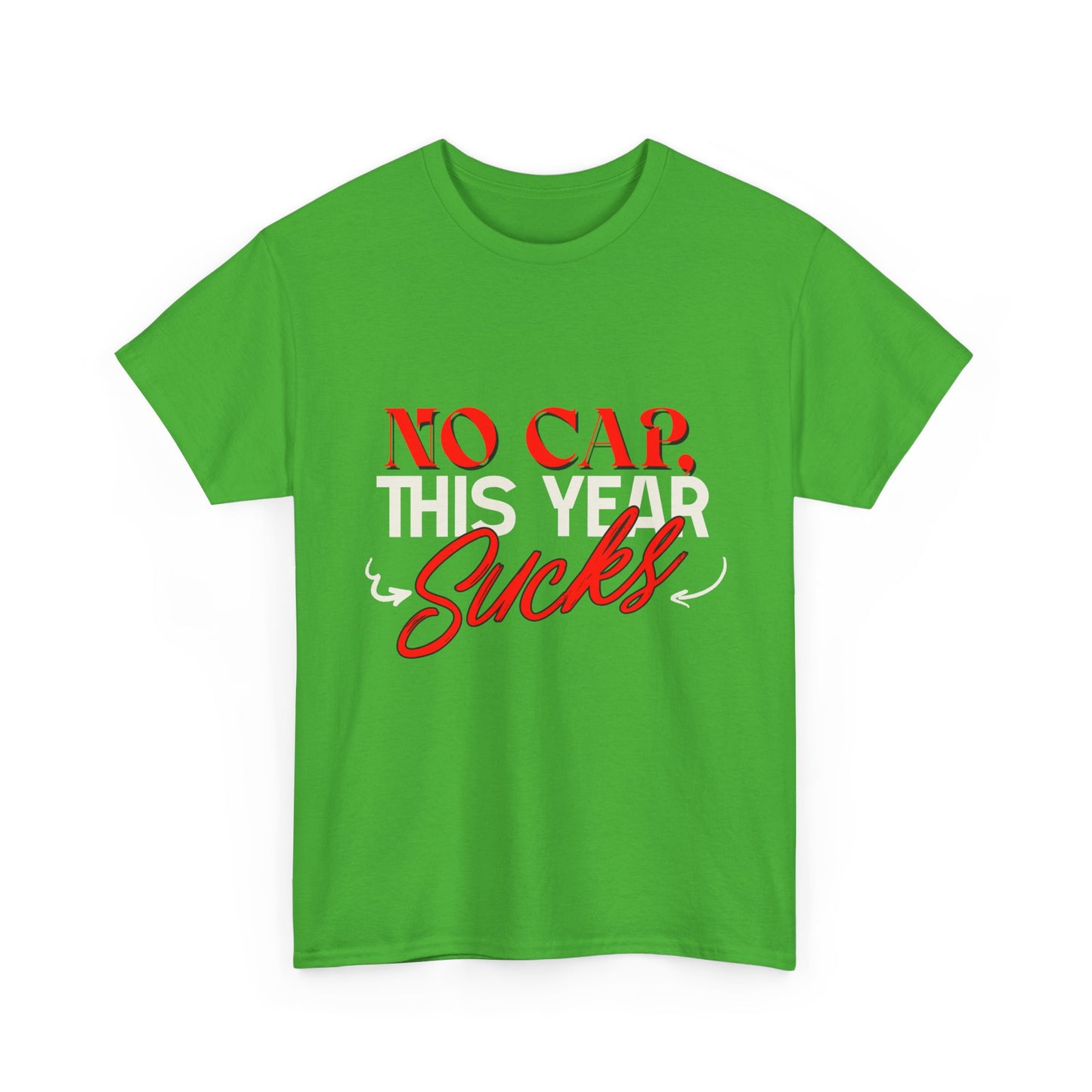 No Cap This Year Sucks Heavy Cotton Unisex T-Shirt, America's Demise 2025, Hard Year Difficult Times Shirt, Fight for Democracy Tees