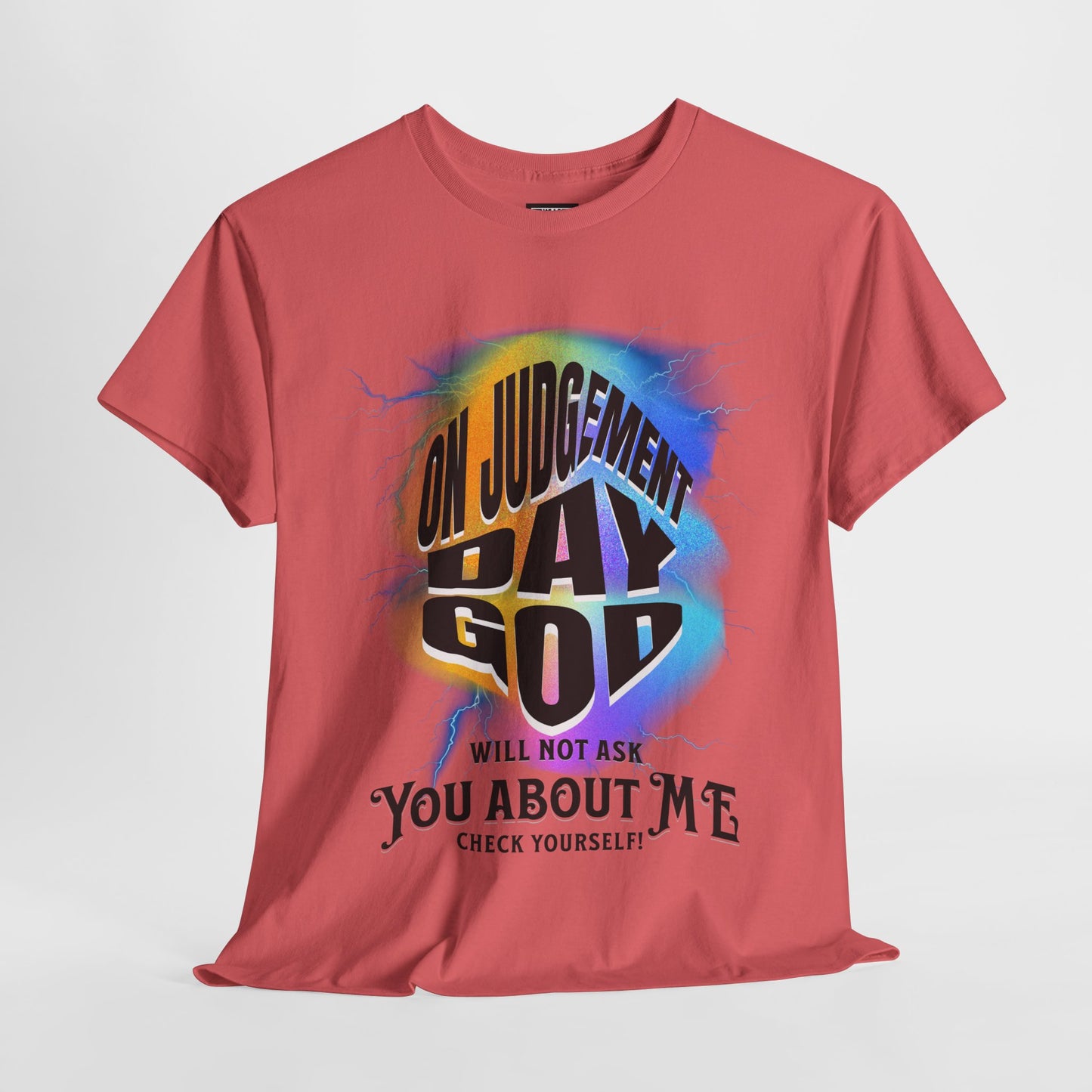 On Judgement Day Graphic Tee, Funny Christian T-Shirt for Men and Women, Gift for Believers, Casual Wear, Religious Statement T-Shirt