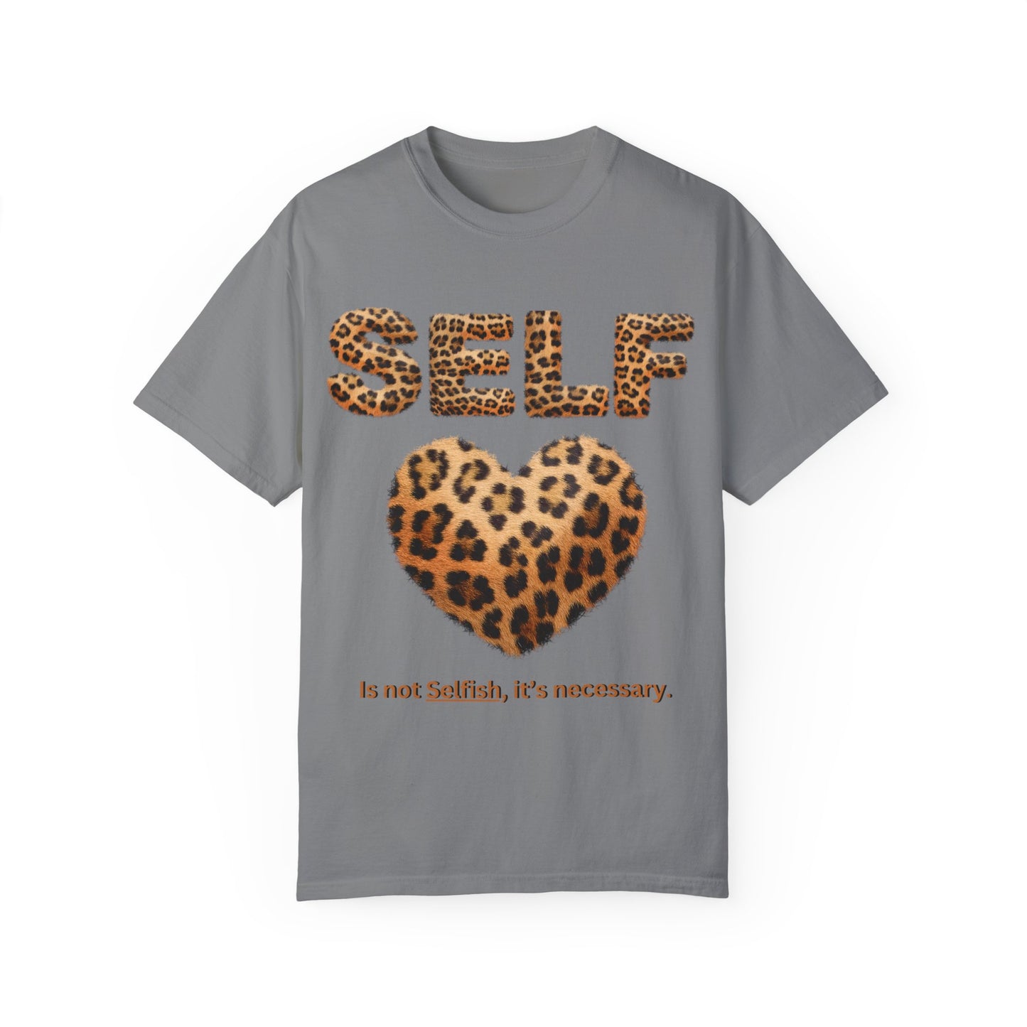 "Self-Love Is Not Selfish" Unisex Garment-Dyed T-shirt, I Love Myself T-Shirts for Women, Black Women Empowerment, Black Girl Magic