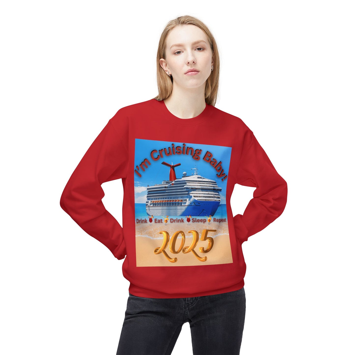 "I'm Cruising 2025" Unisex Midweight Soft Style Fleece Crewneck Sweatshirt, Unisex Cruise Shirts, Men and Women Cruise Shirts