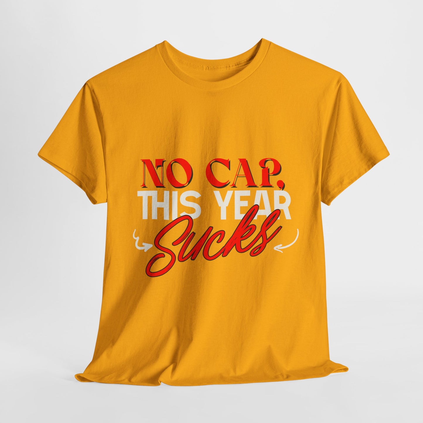 No Cap This Year Sucks Heavy Cotton Unisex T-Shirt, America's Demise 2025, Hard Year Difficult Times Shirt, Fight for Democracy Tees