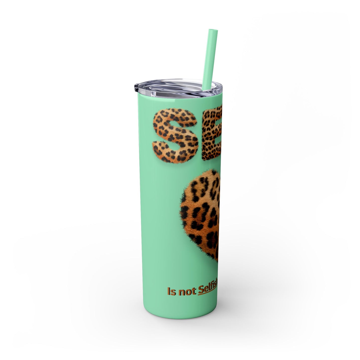 Skinny Tumbler with Straw, 20oz, Leopard Print Tumbler, Motivational Tumbler, Positive Affirmation Tumbler, Inspirational Quote of Self-Love