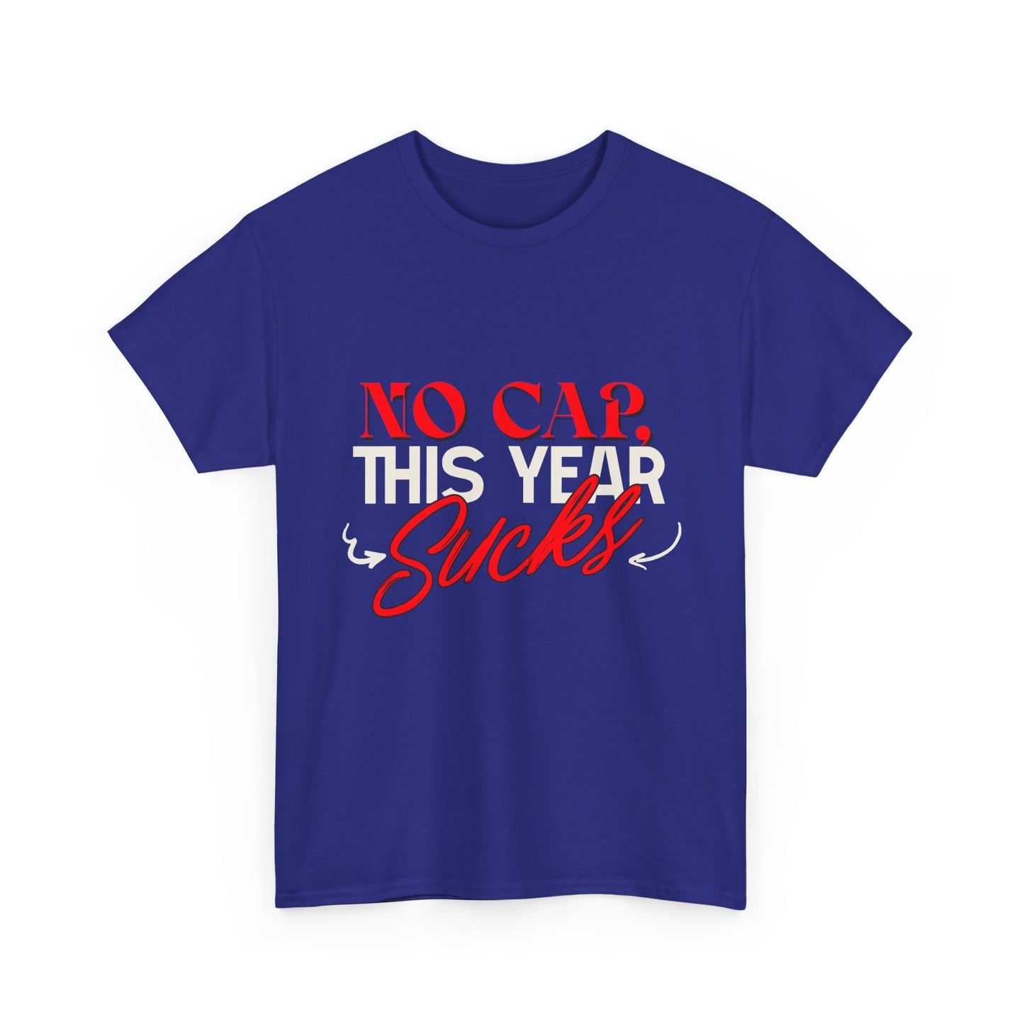 No Cap This Year Sucks Heavy Cotton Unisex T-Shirt, America's Demise 2025, Hard Year Difficult Times Shirt, Fight for Democracy Tees