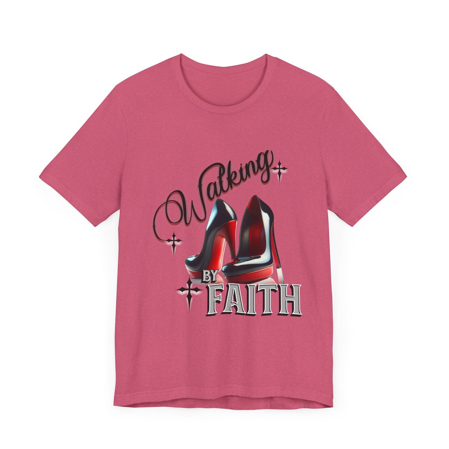 Walking by Faith Graphic Tee, Inspirational Unisex Jersey Short Sleeve T-Shirt, Faithful Footsteps in Red Bottom Shoes, Louboutin Shoe Graphic Religious Tee