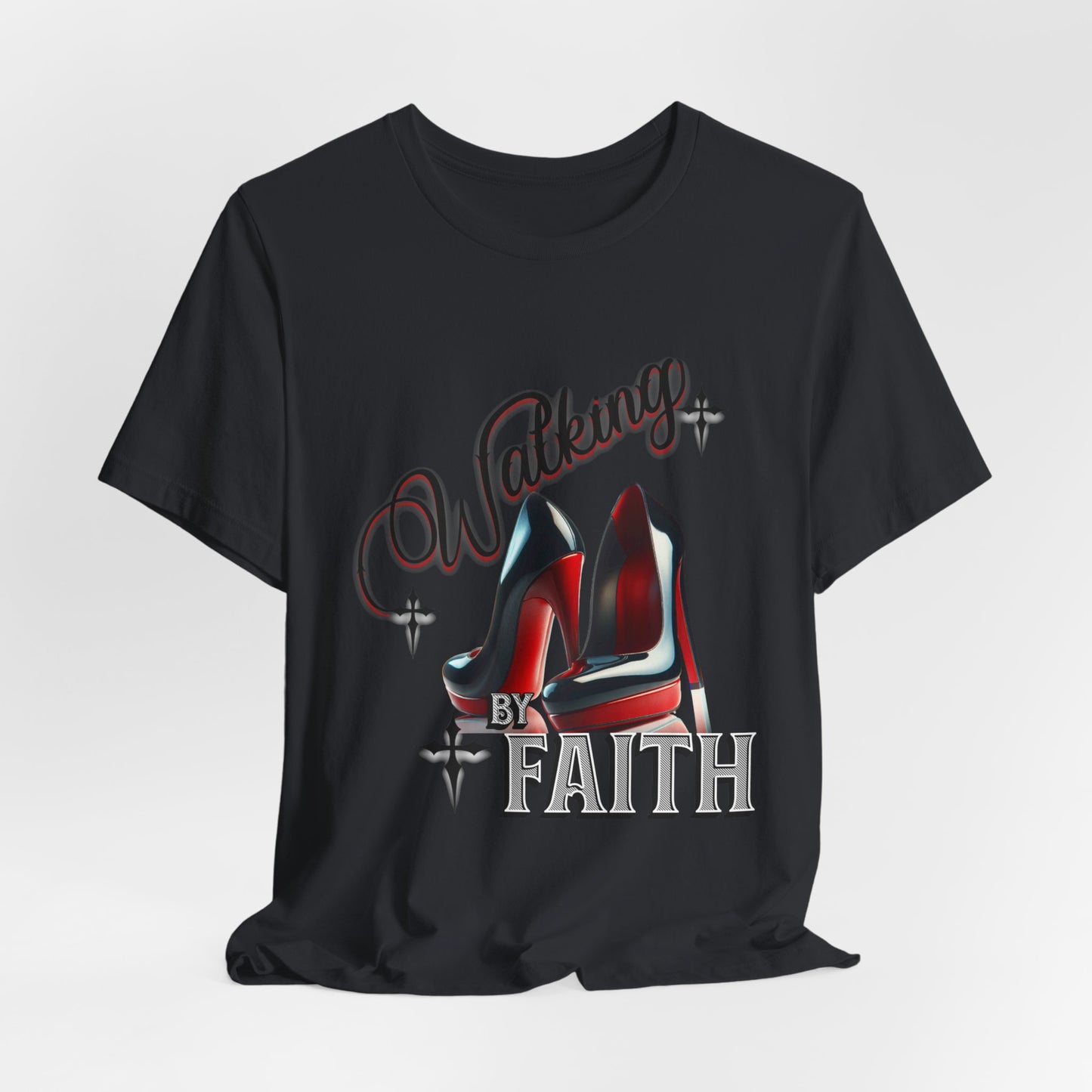 Walking by Faith Graphic Tee, Inspirational Unisex Jersey Short Sleeve T-Shirt, Faithful Footsteps in Red Bottom Shoes, Louboutin Shoe Graphic Religious Tee