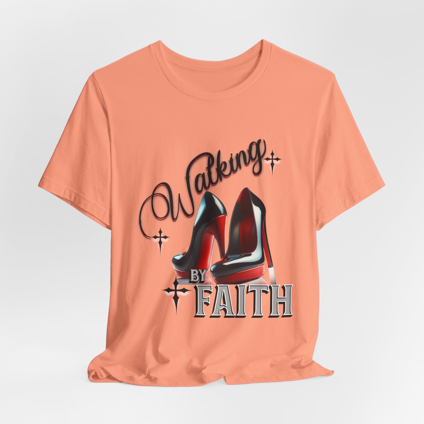 Walking by Faith Graphic Tee, Inspirational Unisex Jersey Short Sleeve T-Shirt, Faithful Footsteps in Red Bottom Shoes, Louboutin Shoe Graphic Religious Tee