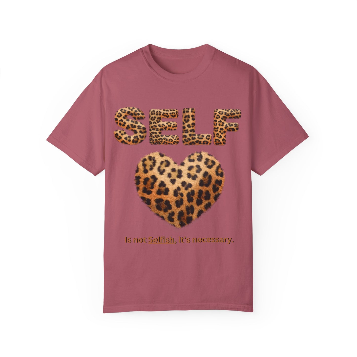 "Self-Love Is Not Selfish" Unisex Garment-Dyed T-shirt, I Love Myself T-Shirts for Women, Black Women Empowerment, Black Girl Magic