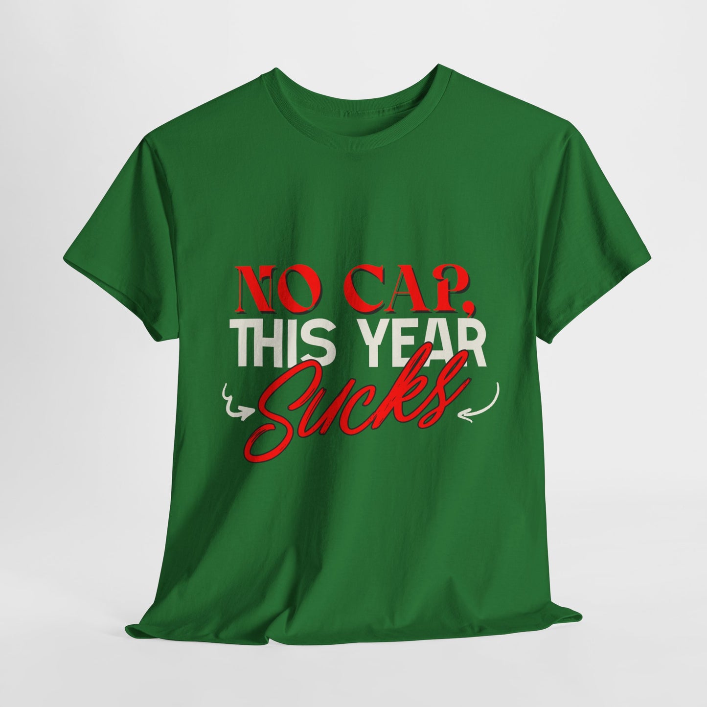 No Cap This Year Sucks Heavy Cotton Unisex T-Shirt, America's Demise 2025, Hard Year Difficult Times Shirt, Fight for Democracy Tees