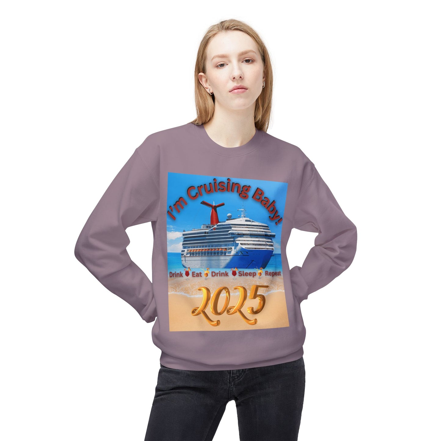 "I'm Cruising 2025" Unisex Midweight Soft Style Fleece Crewneck Sweatshirt, Unisex Cruise Shirts, Men and Women Cruise Shirts