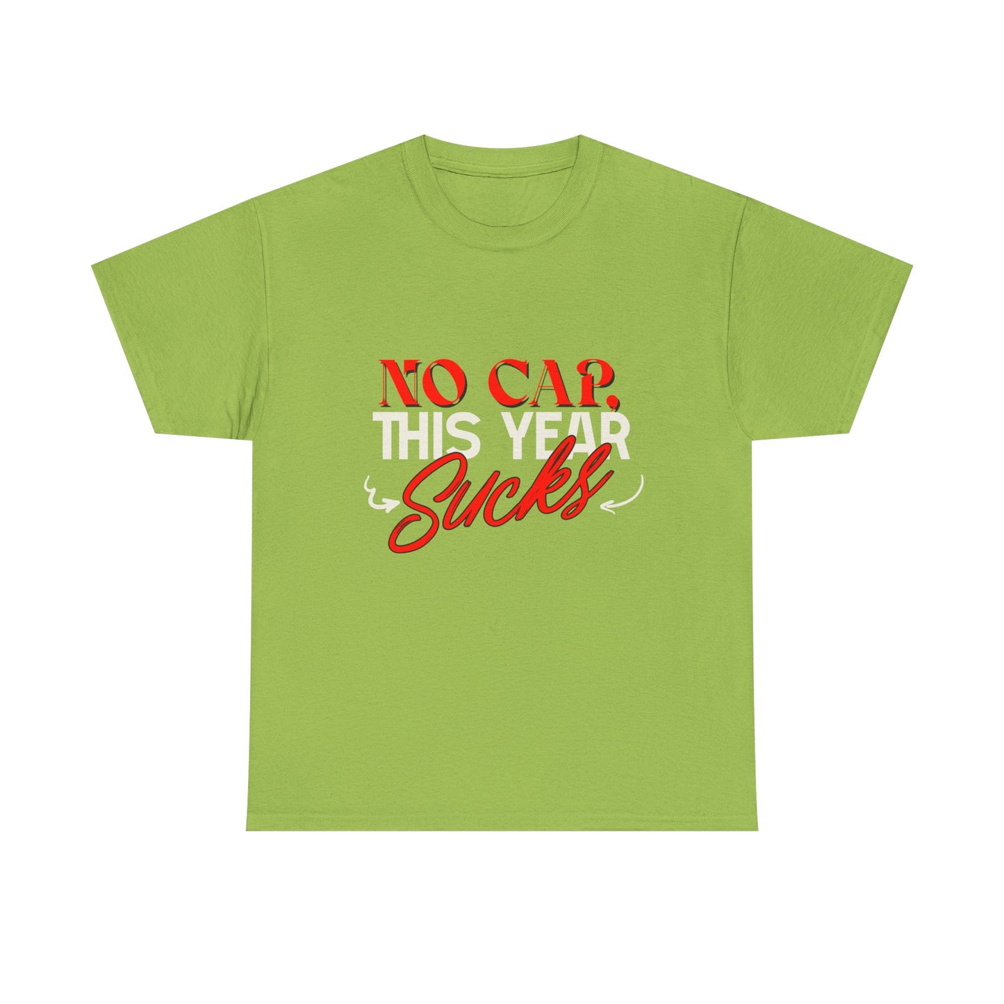 No Cap This Year Sucks Heavy Cotton Unisex T-Shirt, America's Demise 2025, Hard Year Difficult Times Shirt, Fight for Democracy Tees