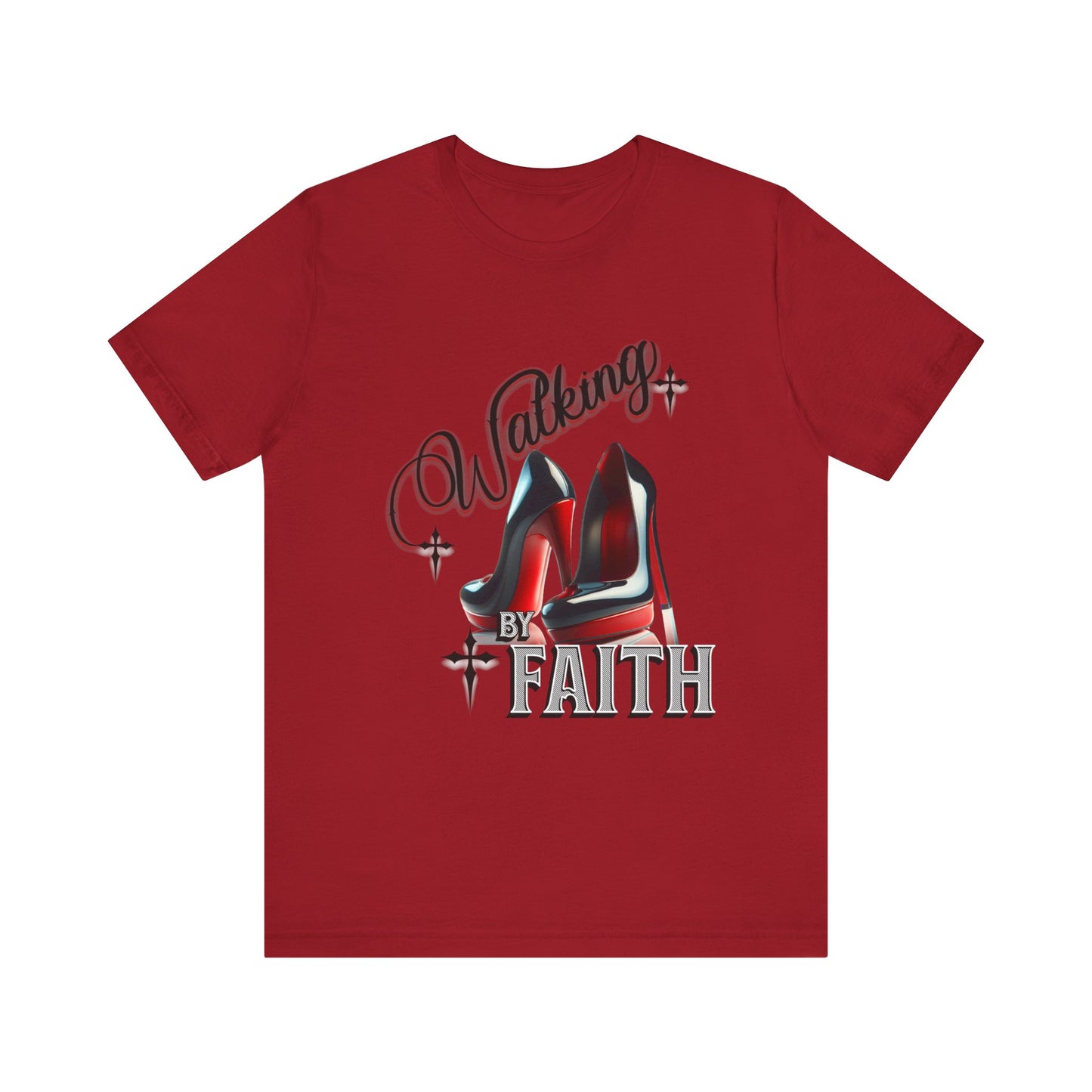 Walking by Faith Graphic Tee, Inspirational Unisex Jersey Short Sleeve T-Shirt, Faithful Footsteps in Red Bottom Shoes, Louboutin Shoe Graphic Religious Tee