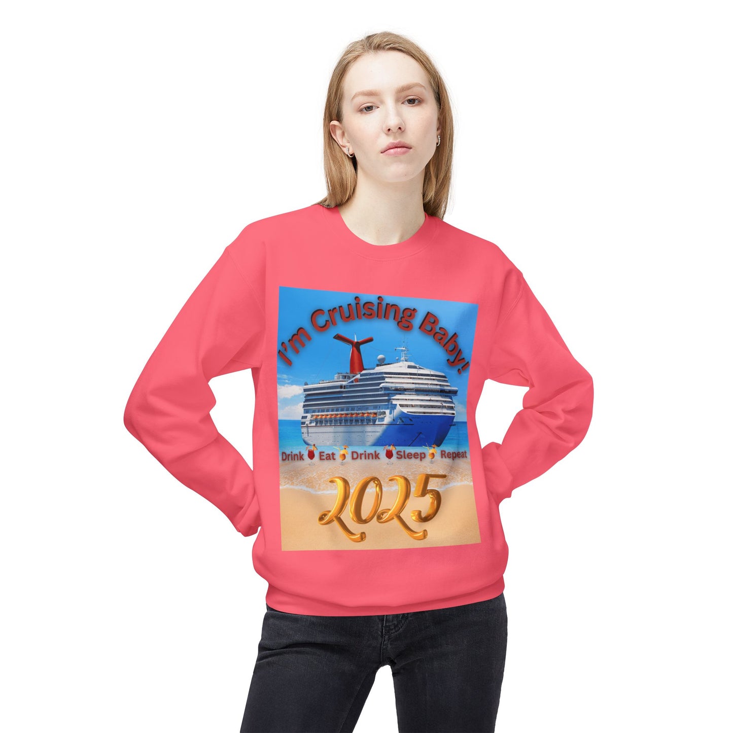 "I'm Cruising 2025" Unisex Midweight Soft Style Fleece Crewneck Sweatshirt, Unisex Cruise Shirts, Men and Women Cruise Shirts