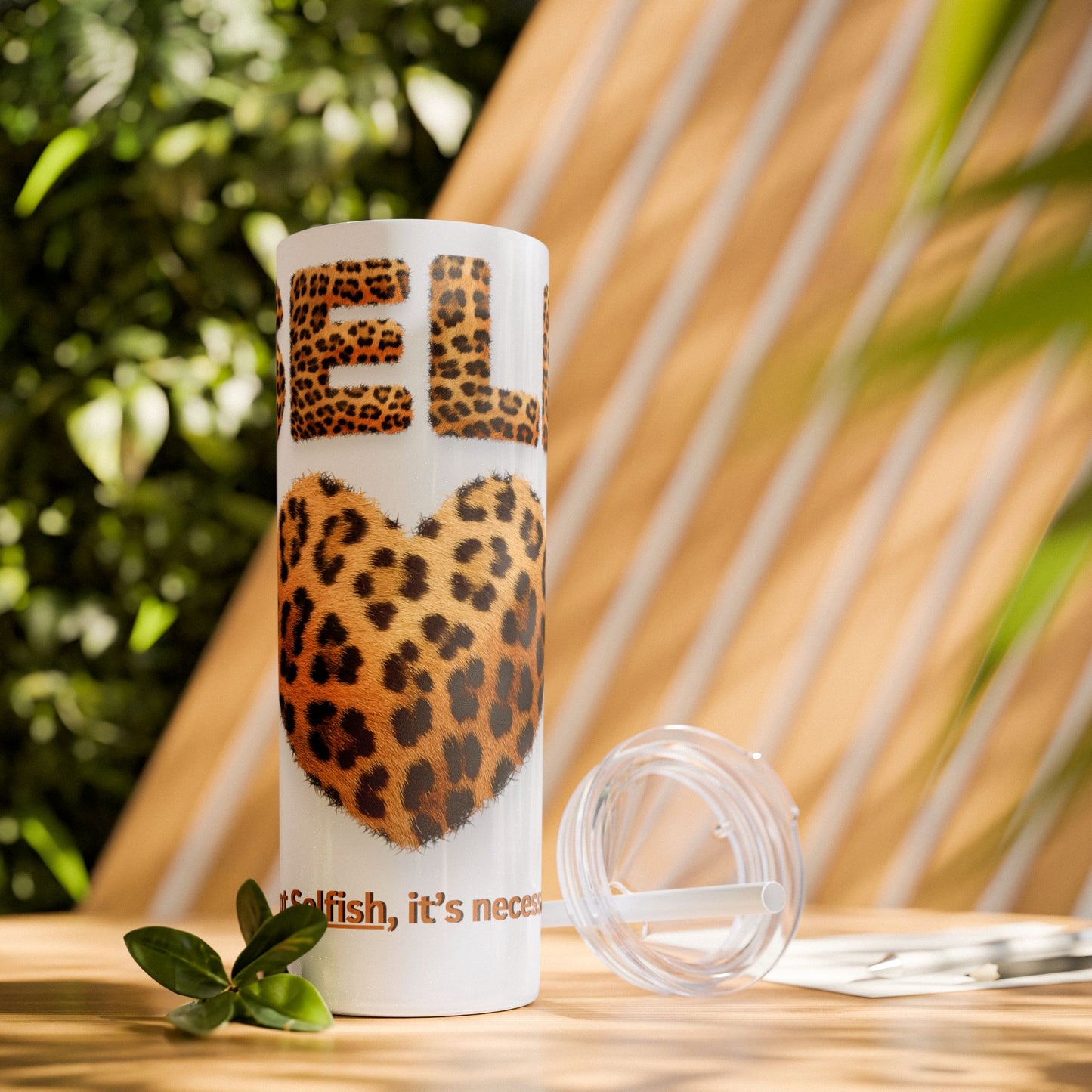 Skinny Tumbler with Straw, 20oz, Leopard Print Tumbler, Motivational Tumbler, Positive Affirmation Tumbler, Inspirational Quote of Self-Love