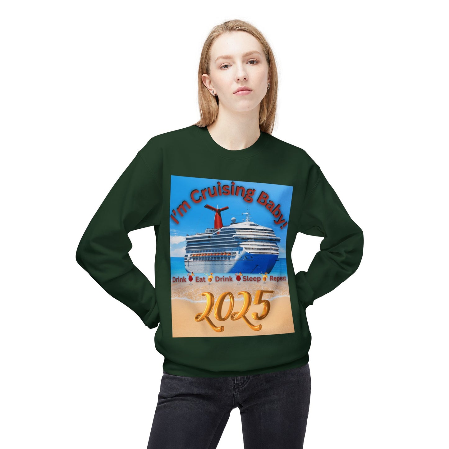 "I'm Cruising 2025" Unisex Midweight Soft Style Fleece Crewneck Sweatshirt, Unisex Cruise Shirts, Men and Women Cruise Shirts