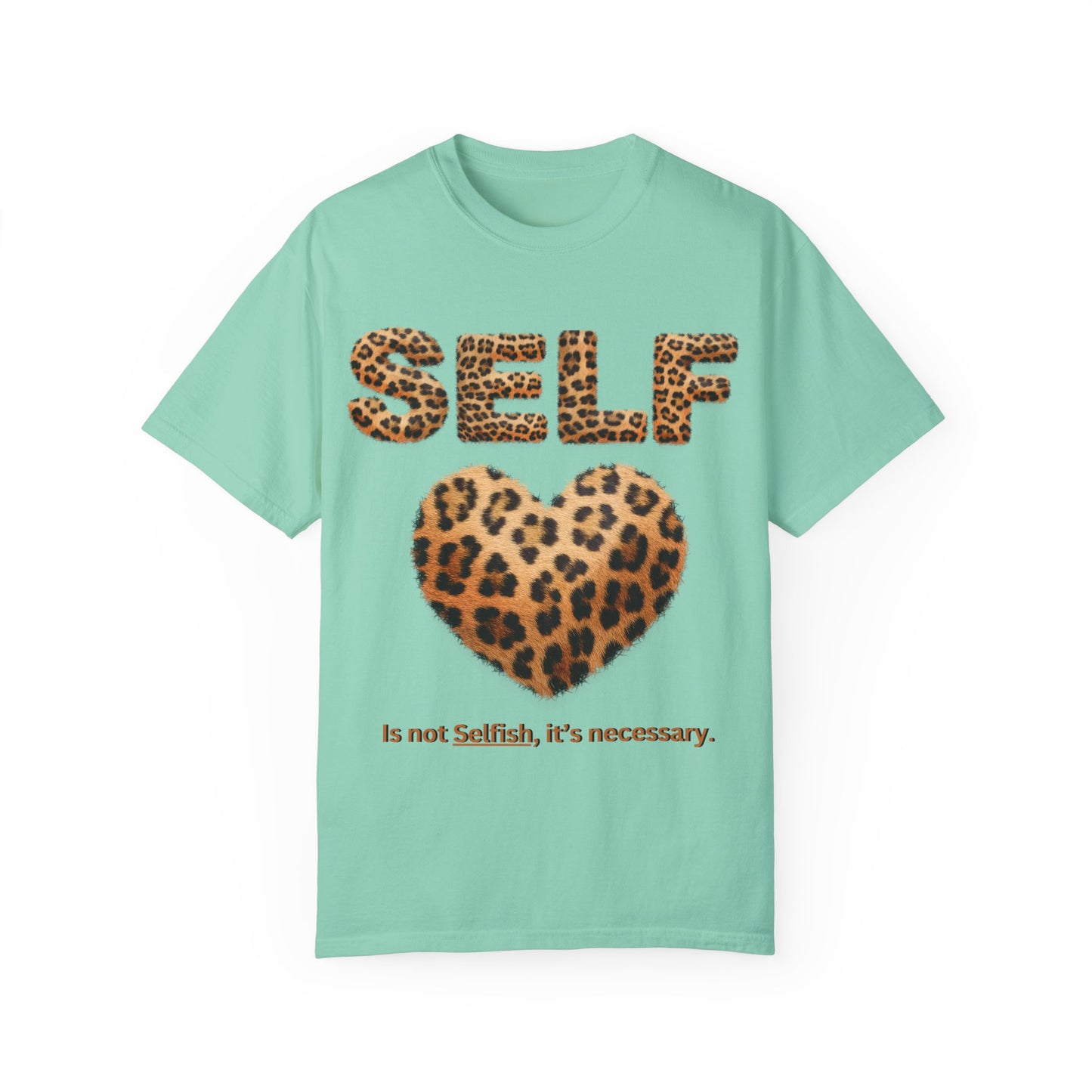 "Self-Love Is Not Selfish" Unisex Garment-Dyed T-shirt, I Love Myself T-Shirts for Women, Black Women Empowerment, Black Girl Magic