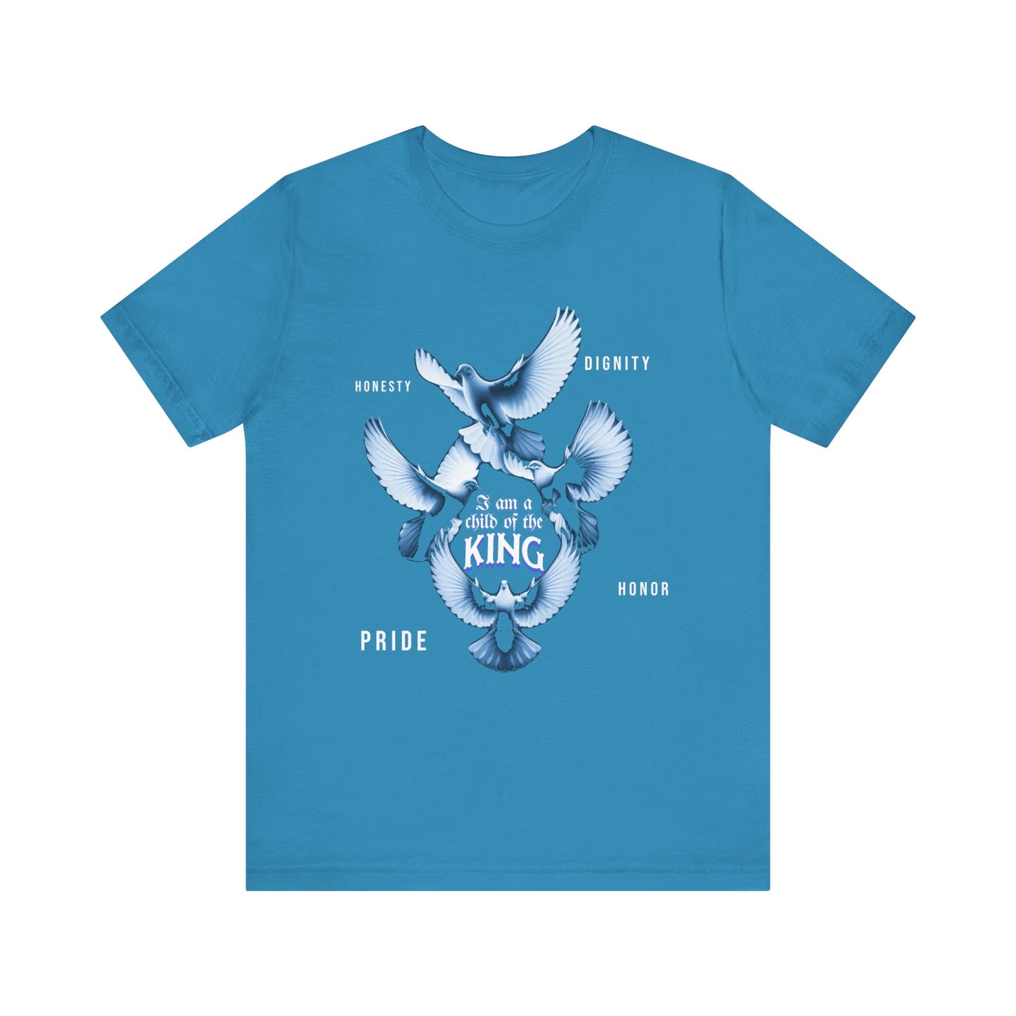 Inspirational Unisex Tee - "Child of the King" - Pride, Honor, Dignity, Religious T-Shirts for Men and Women, Inspirational T-Shirts