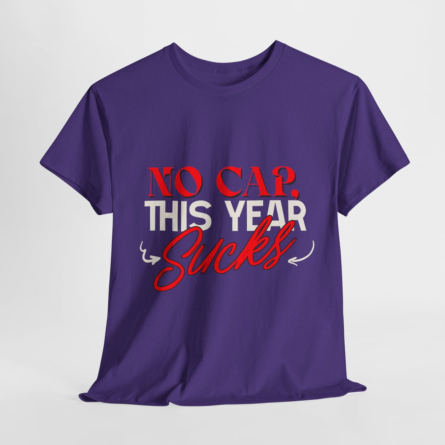 No Cap This Year Sucks Heavy Cotton Unisex T-Shirt, America's Demise 2025, Hard Year Difficult Times Shirt, Fight for Democracy Tees