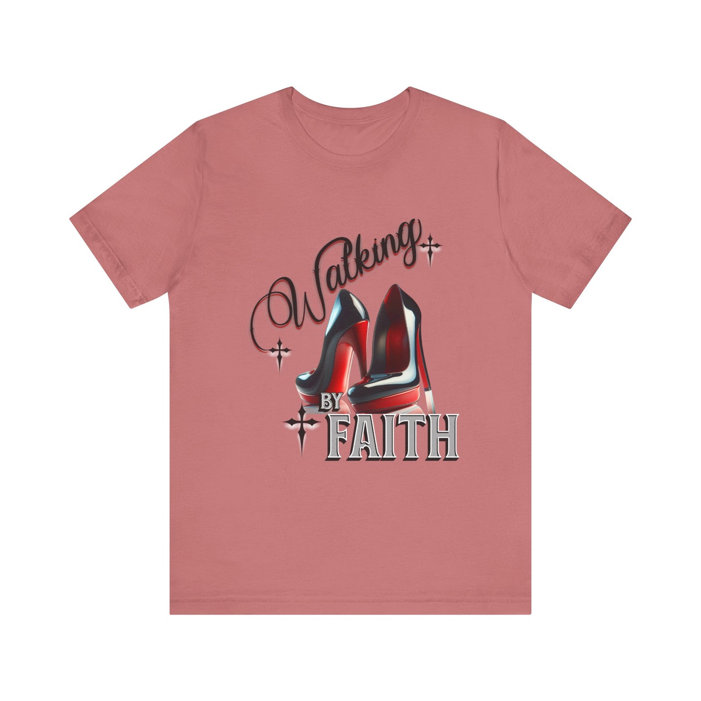 Walking by Faith Graphic Tee, Inspirational Unisex Jersey Short Sleeve T-Shirt, Faithful Footsteps in Red Bottom Shoes, Louboutin Shoe Graphic Religious Tee