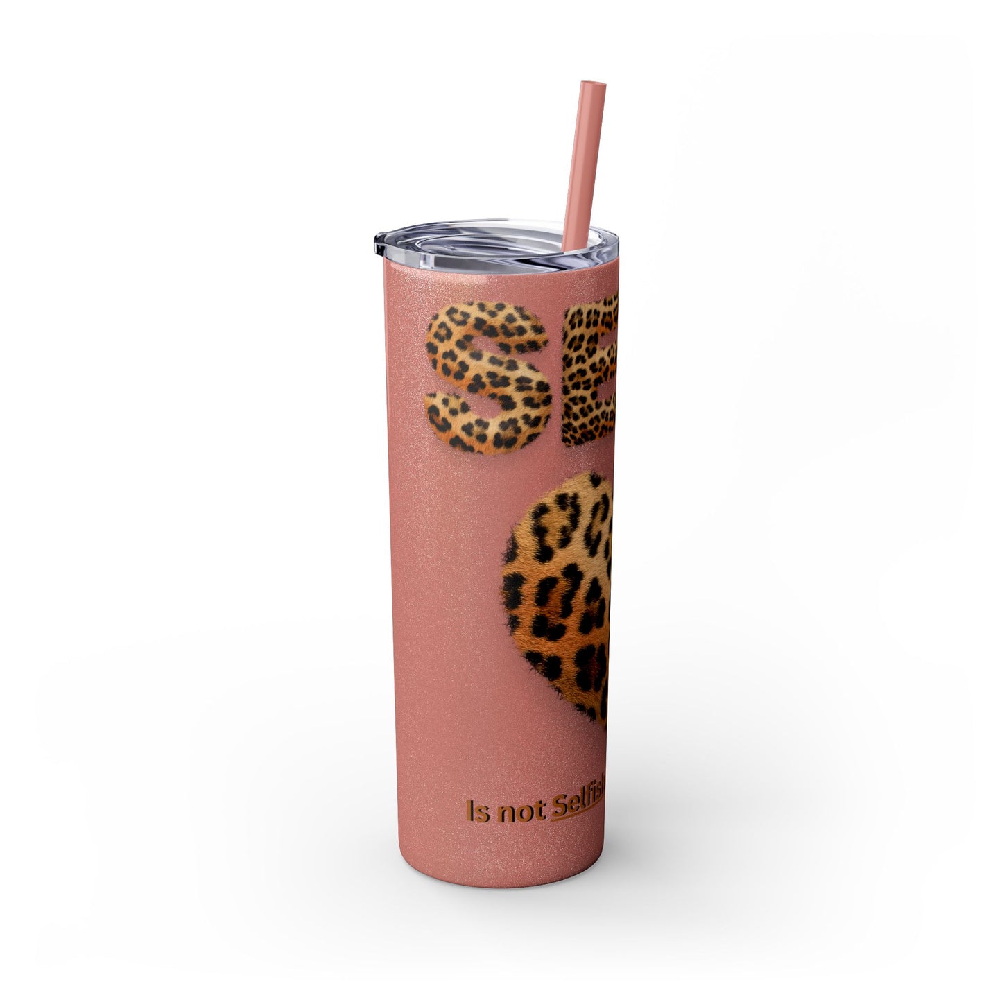 Skinny Tumbler with Straw, 20oz, Leopard Print Tumbler, Motivational Tumbler, Positive Affirmation Tumbler, Inspirational Quote of Self-Love