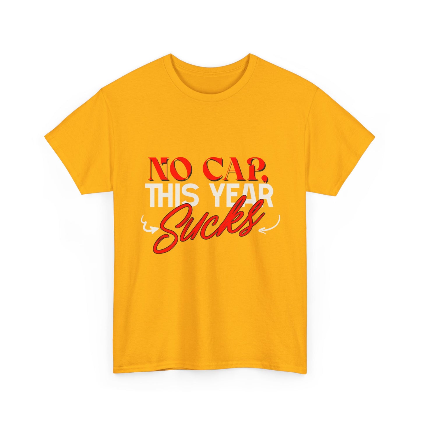 No Cap This Year Sucks Heavy Cotton Unisex T-Shirt, America's Demise 2025, Hard Year Difficult Times Shirt, Fight for Democracy Tees