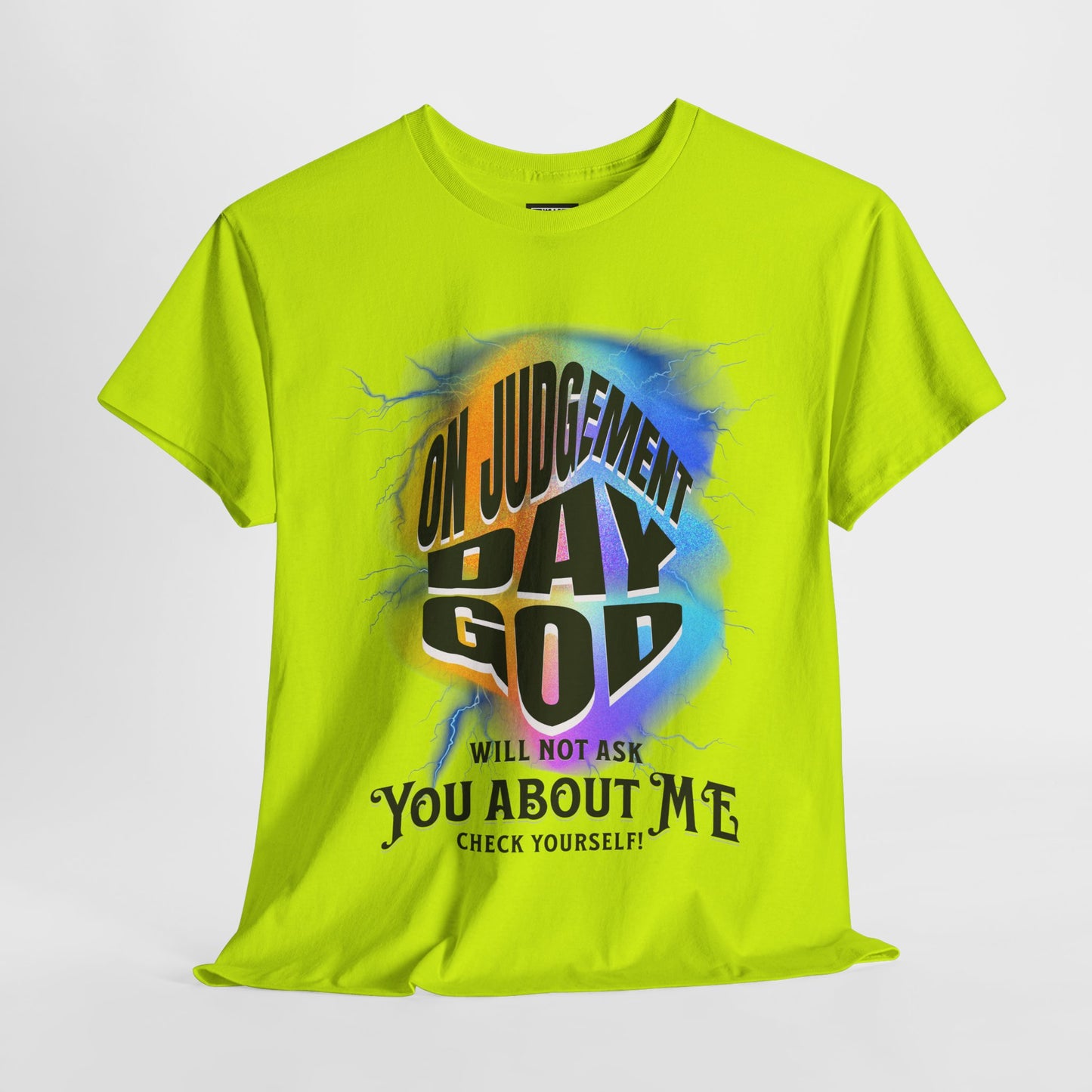 On Judgement Day Graphic Tee, Funny Christian T-Shirt for Men and Women, Gift for Believers, Casual Wear, Religious Statement T-Shirt