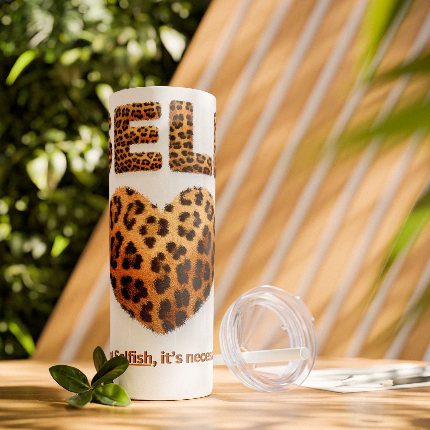 Skinny Tumbler with Straw, 20oz, Leopard Print Tumbler, Motivational Tumbler, Positive Affirmation Tumbler, Inspirational Quote of Self-Love