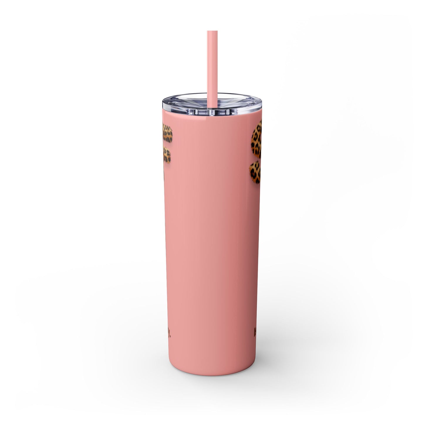 Skinny Tumbler with Straw, 20oz, Leopard Print Tumbler, Motivational Tumbler, Positive Affirmation Tumbler, Inspirational Quote of Self-Love
