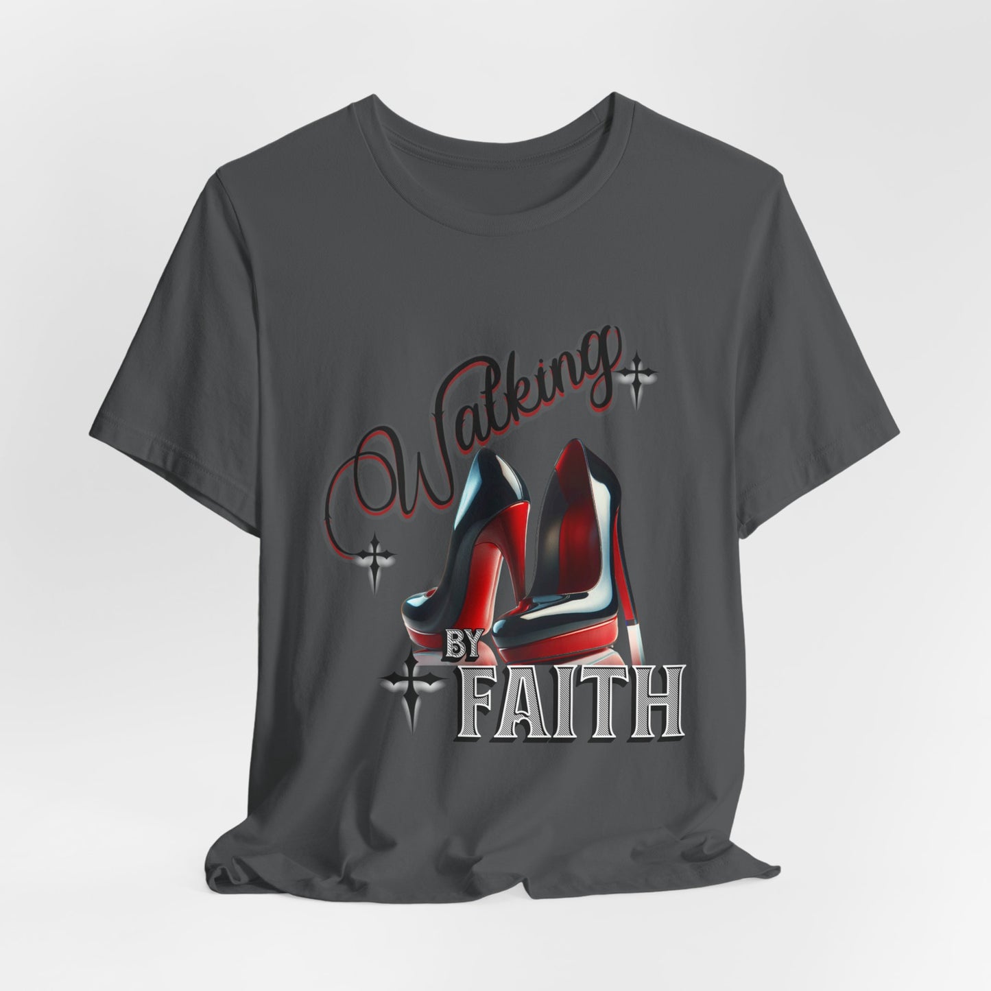 Walking by Faith Graphic Tee, Inspirational Unisex Jersey Short Sleeve T-Shirt, Faithful Footsteps in Red Bottom Shoes, Louboutin Shoe Graphic Religious Tee
