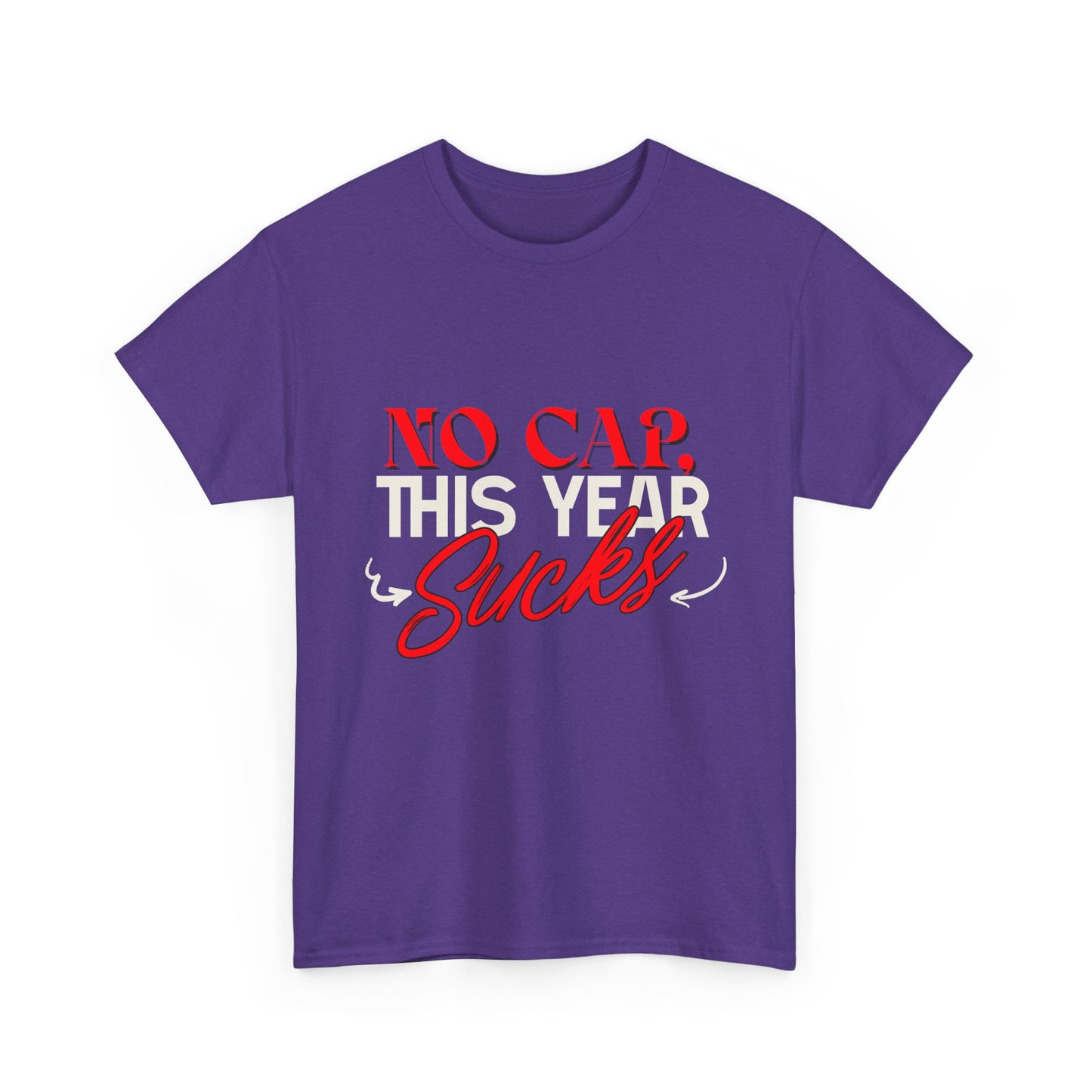 No Cap This Year Sucks Heavy Cotton Unisex T-Shirt, America's Demise 2025, Hard Year Difficult Times Shirt, Fight for Democracy Tees