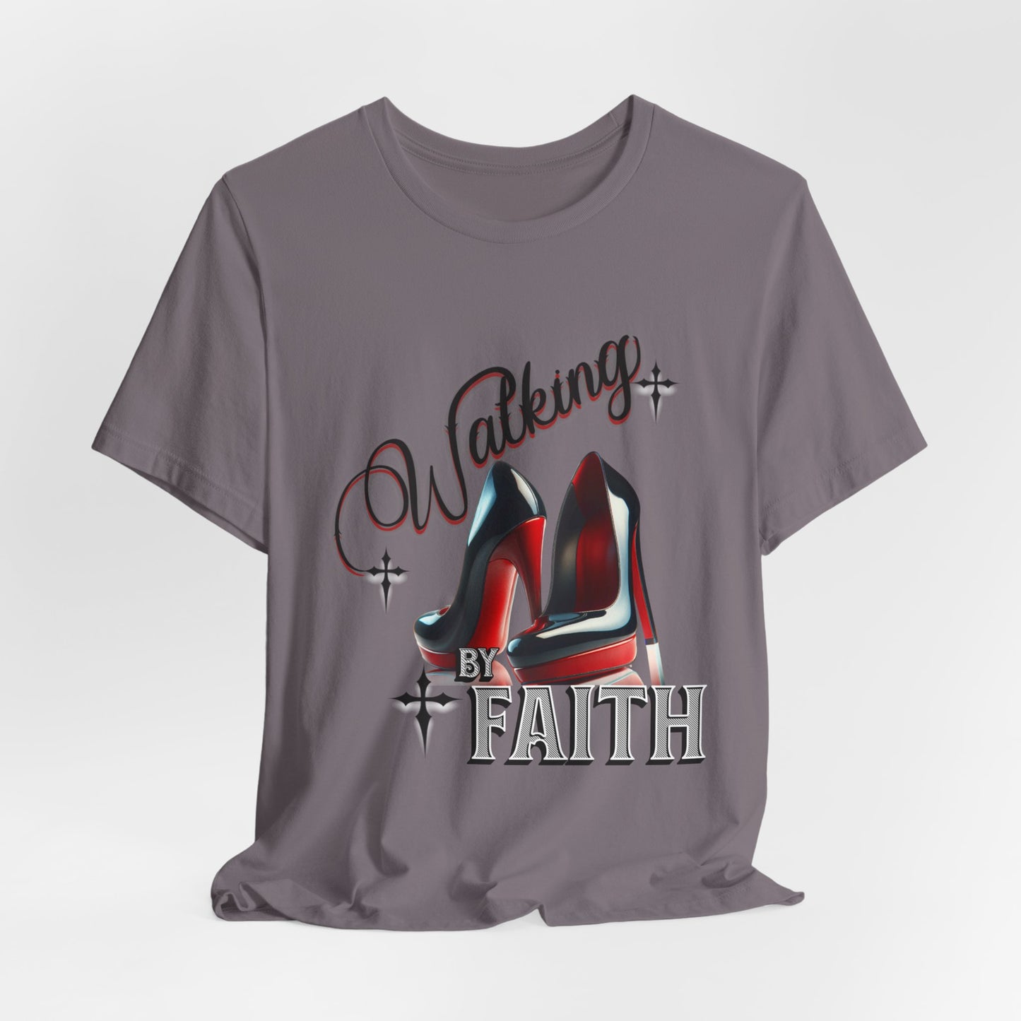 Walking by Faith Graphic Tee, Inspirational Unisex Jersey Short Sleeve T-Shirt, Faithful Footsteps in Red Bottom Shoes, Louboutin Shoe Graphic Religious Tee
