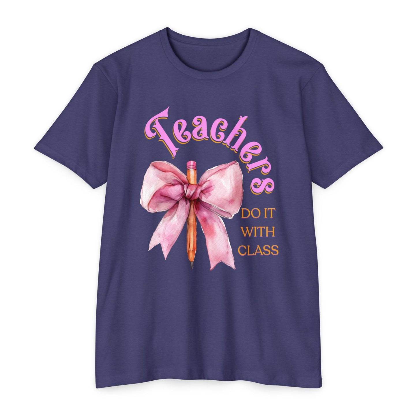 Teachers Do It with Class T-Shirt, Coquette Bow Teacher Shirt, Educator Apparel, Back to School Shirt, Cute Teacher Outfit, Cute Teacher Tee