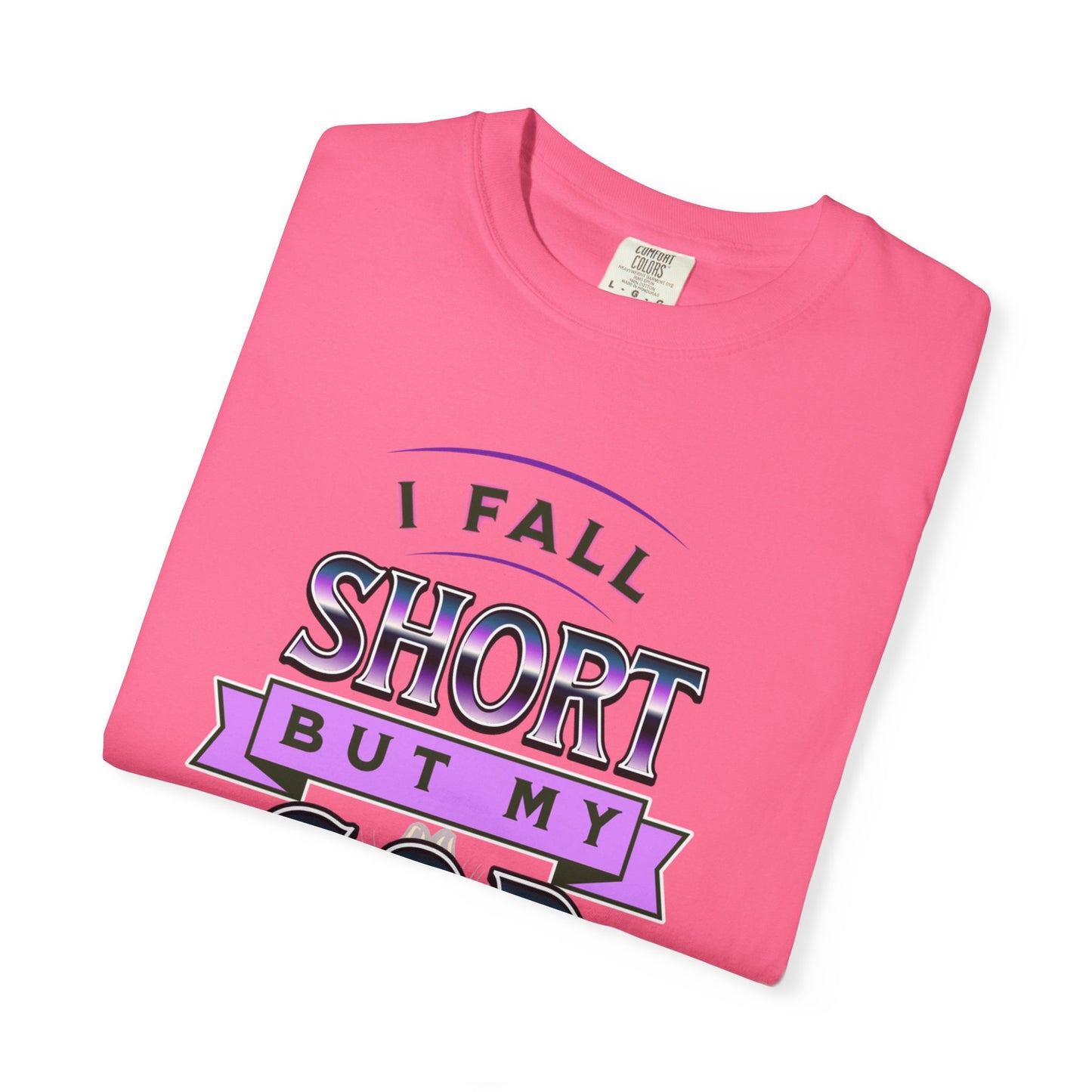 Faith-Inspired Unisex T-Shirt: "I Fall Short But My God Has Got Me" | Inspirational Gift, Christian Apparel, Everyday Wear, Youth Tees