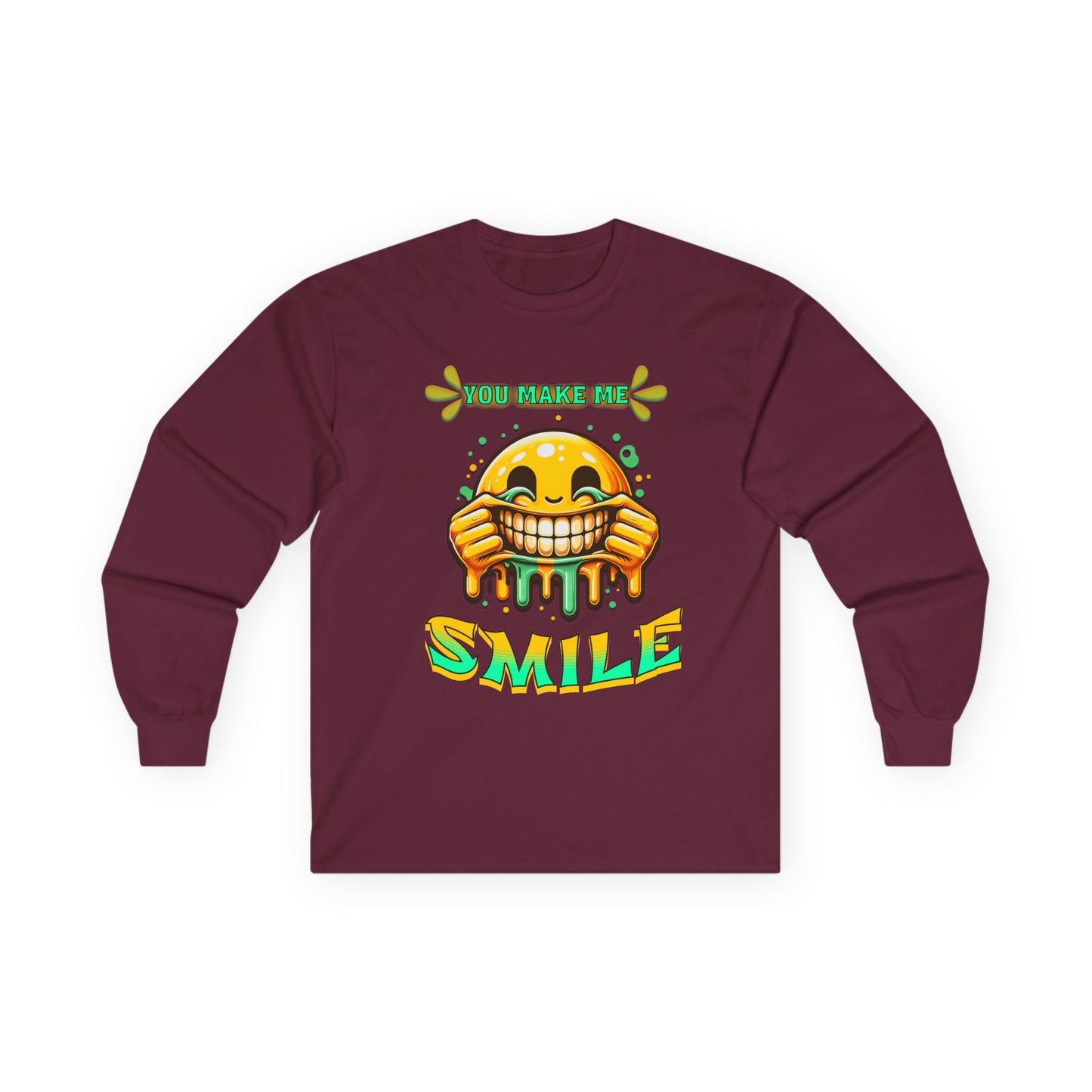 You Make Me Smile Long Sleeve Tee, Fun Graphic Shirt, Positive Vibes Clothing, Unisex Humor Tee, Gift for Friends, Casual Wear