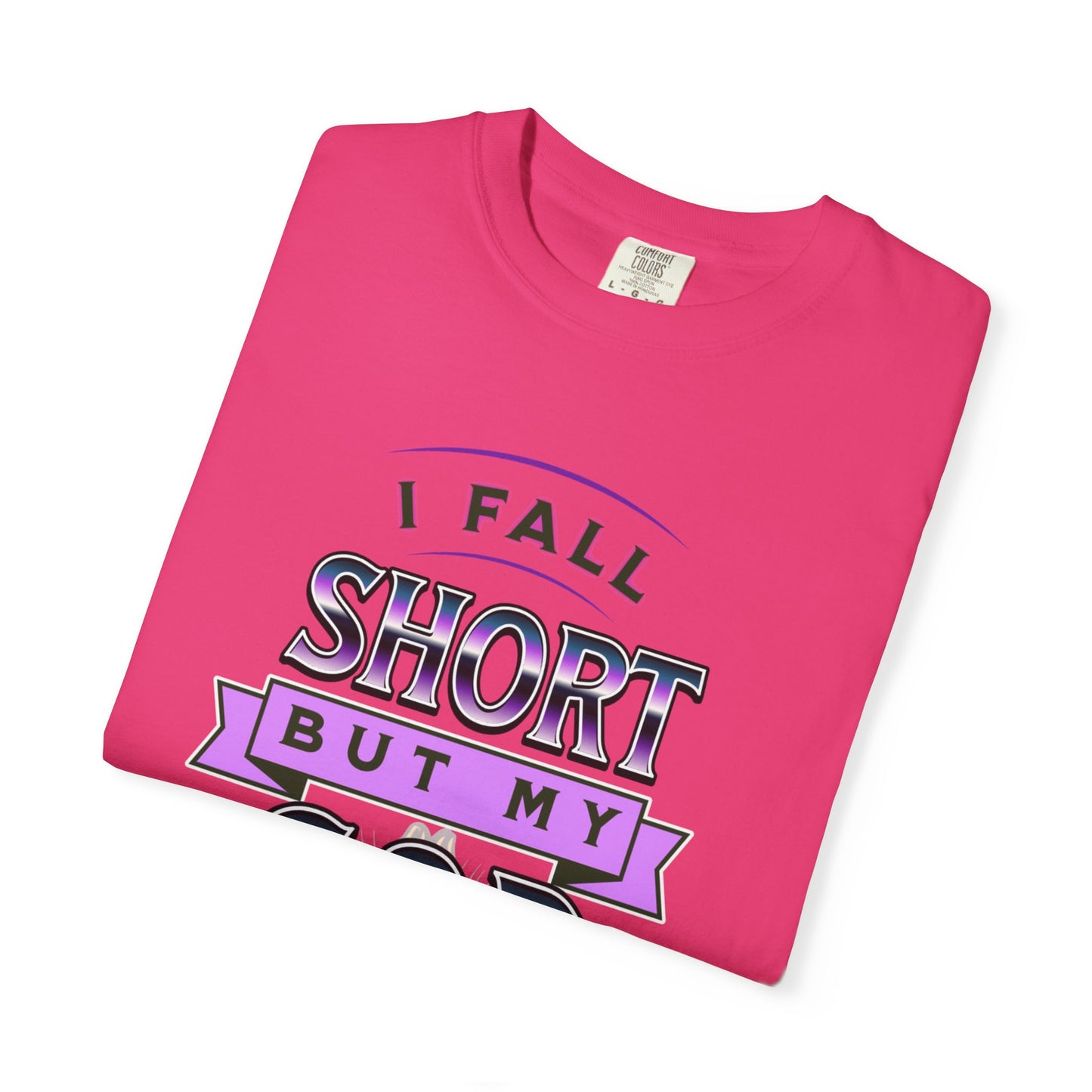 Faith-Inspired Unisex T-Shirt: "I Fall Short But My God Has Got Me" | Inspirational Gift, Christian Apparel, Everyday Wear, Youth Tees