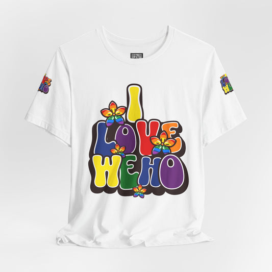 Colorful LGBTQ+ Love Short Sleeve Tee, Pride T-Shirt, I Love WeHo, Pride Festival Merchandise, Gift for Friends, Unisex Graphic Tee