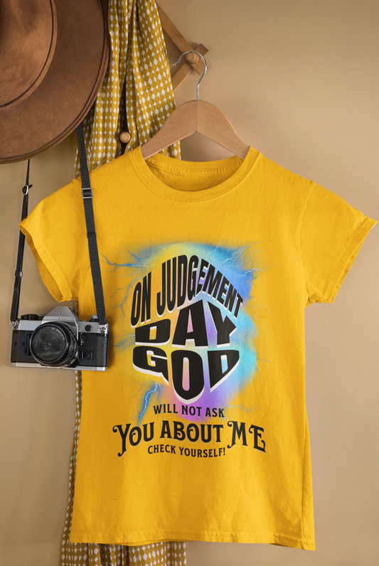 On Judgement Day Graphic Tee, Funny Christian T-Shirt for Men and Women, Gift for Believers, Casual Wear, Religious Statement T-Shirt