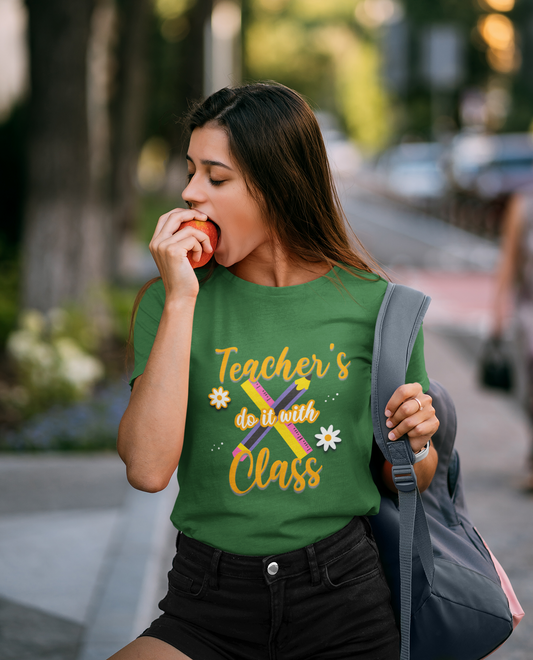 Teacher's do it with Class T-Shirt, Cute Teacher Gift, Teacher Back to School Tee, Teacher Appreciation Day, Teacher Classroom Outfit