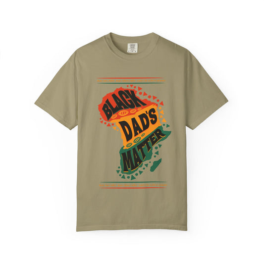Black Dads Matter Unisex T-Shirt, Perfect for Father's Day, Family Gatherings, and Everyday Wear, Support Black Fatherhood