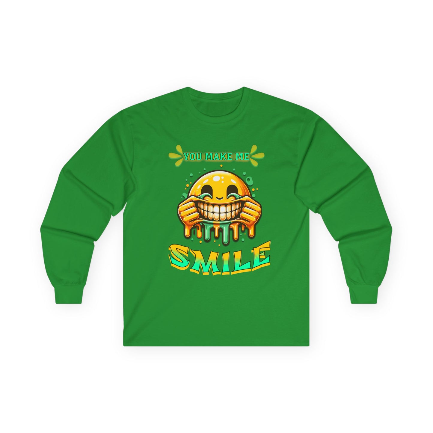 You Make Me Smile Long Sleeve Tee, Fun Graphic Shirt, Positive Vibes Clothing, Unisex Humor Tee, Gift for Friends, Casual Wear