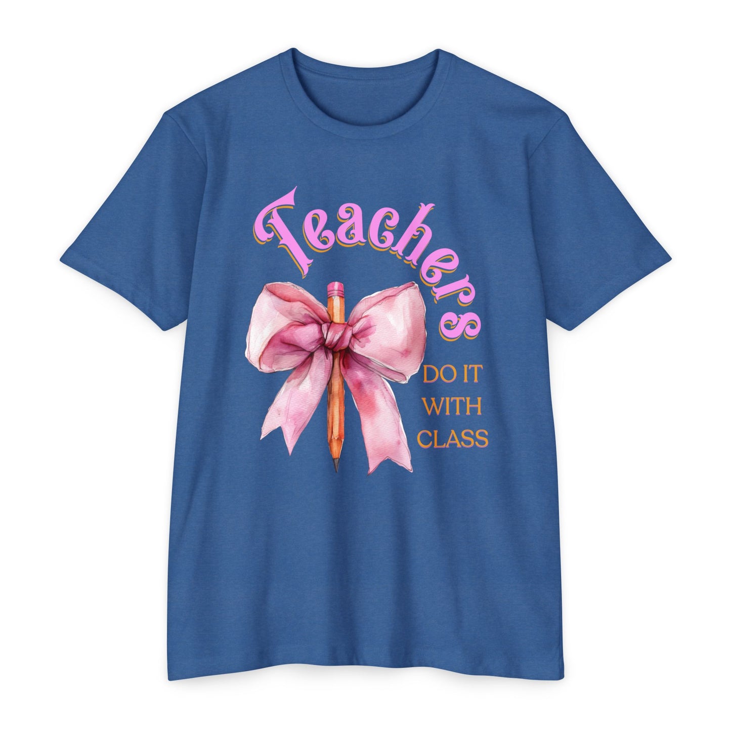Teachers Do It with Class T-Shirt, Coquette Bow Teacher Shirt, Educator Apparel, Back to School Shirt, Cute Teacher Outfit, Cute Teacher Tee