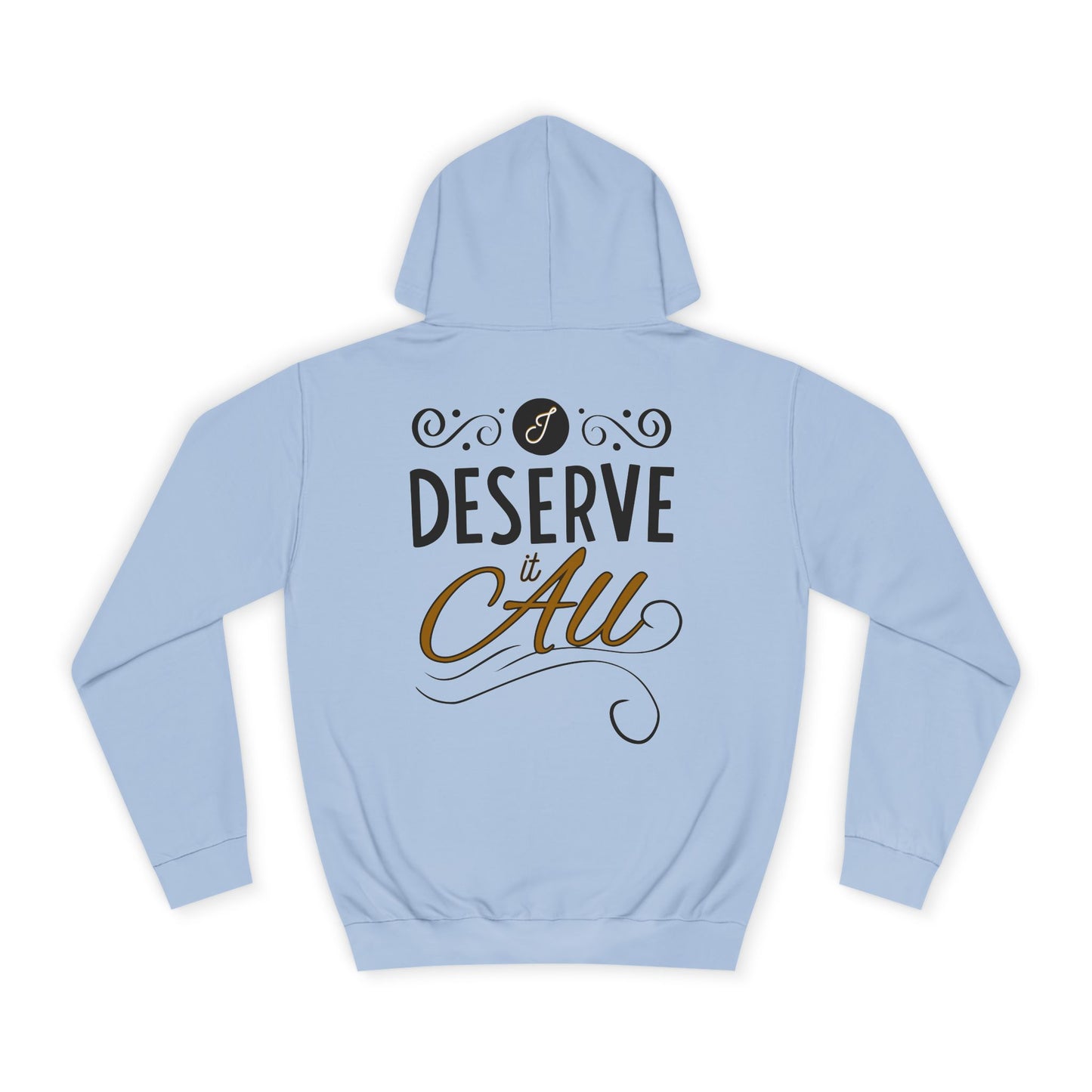 "I Deserve It All" Kendrick Lamar Hoodie, Kendrick Lamar Fan Hoodie, Black History Month Shirt, Unisex Hoodie, Rap, Hip Hop, Compton Shirt