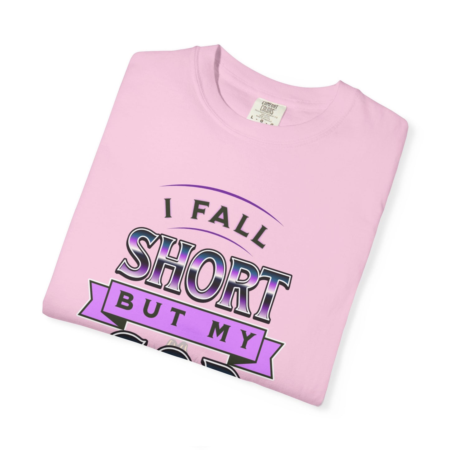 Faith-Inspired Unisex T-Shirt: "I Fall Short But My God Has Got Me" | Inspirational Gift, Christian Apparel, Everyday Wear, Youth Tees