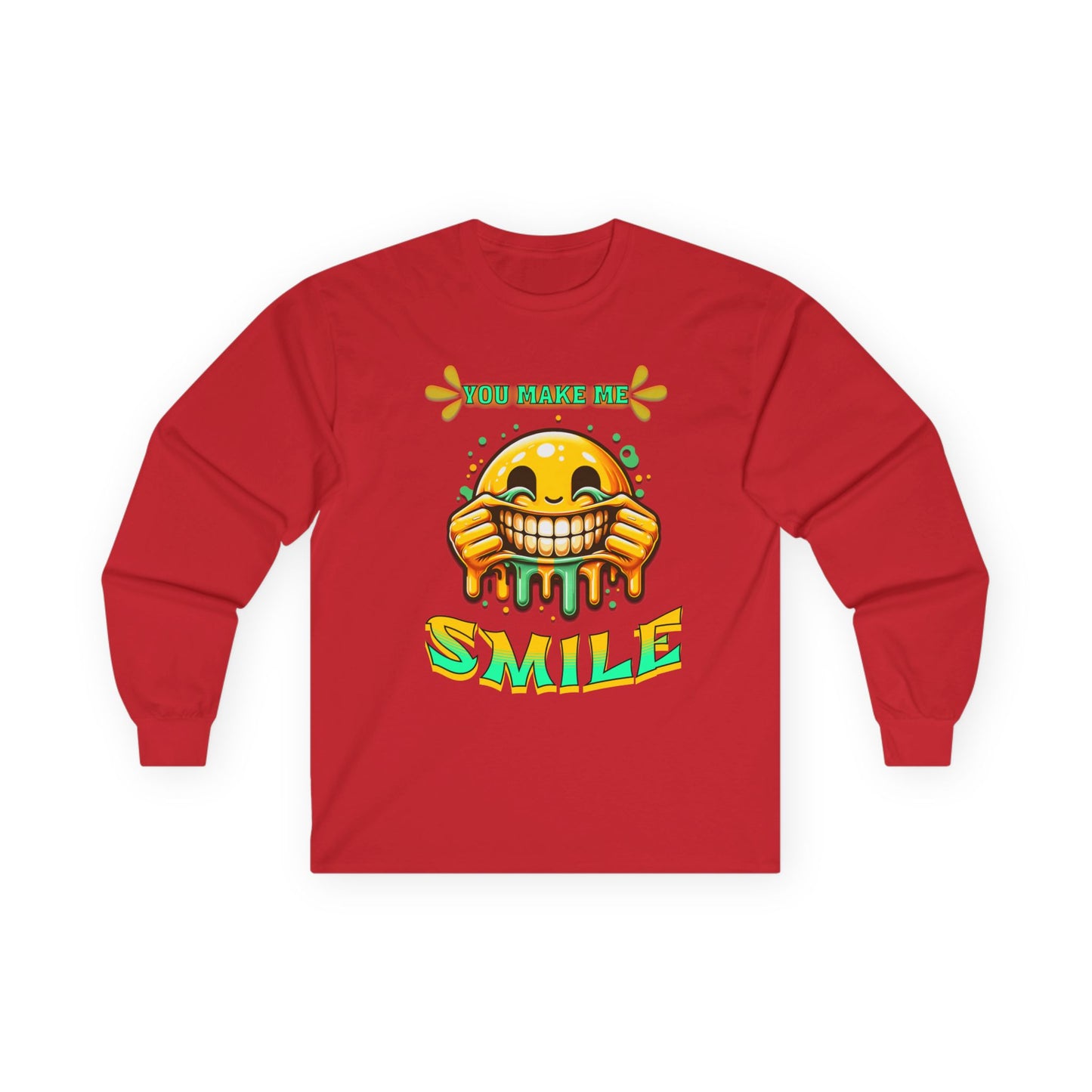 You Make Me Smile Long Sleeve Tee, Fun Graphic Shirt, Positive Vibes Clothing, Unisex Humor Tee, Gift for Friends, Casual Wear