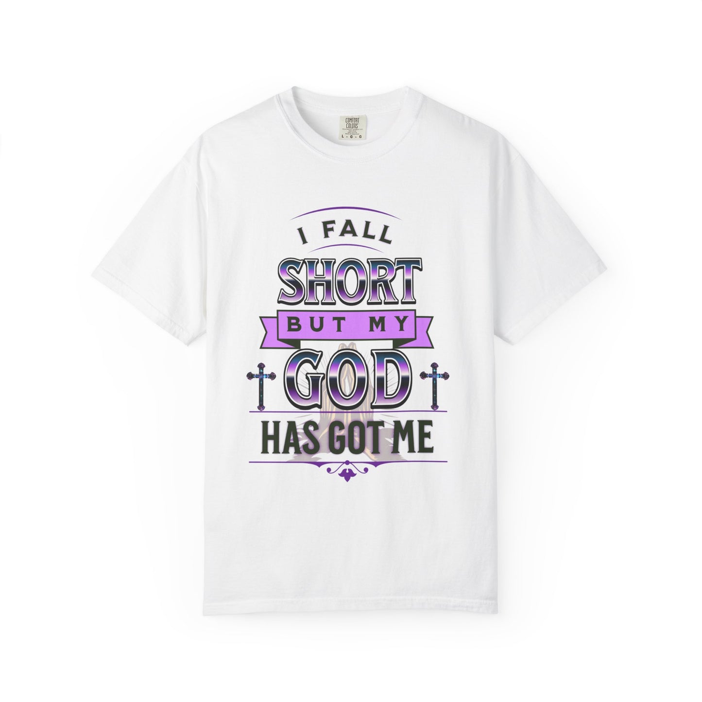 Faith-Inspired Unisex T-Shirt: "I Fall Short But My God Has Got Me" | Inspirational Gift, Christian Apparel, Everyday Wear, Youth Tees