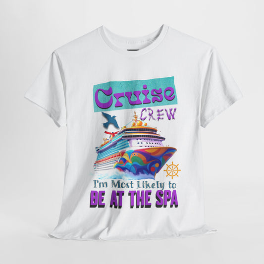 Cruise Crew Unisex Tee - Spa Day Vibes, Cruise Vacation T-Shirt, Funny Group Travel Apparel, Cruise Wear, Summer Fun Shirt