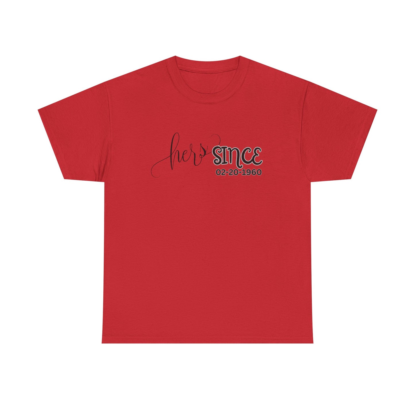 Personalized His and Hers Valentine T-Shirts, Custom Valentine T-Shirts, Unisex Valentine T-Shirts, T-Shirts for Couples, (His Sold Separately)