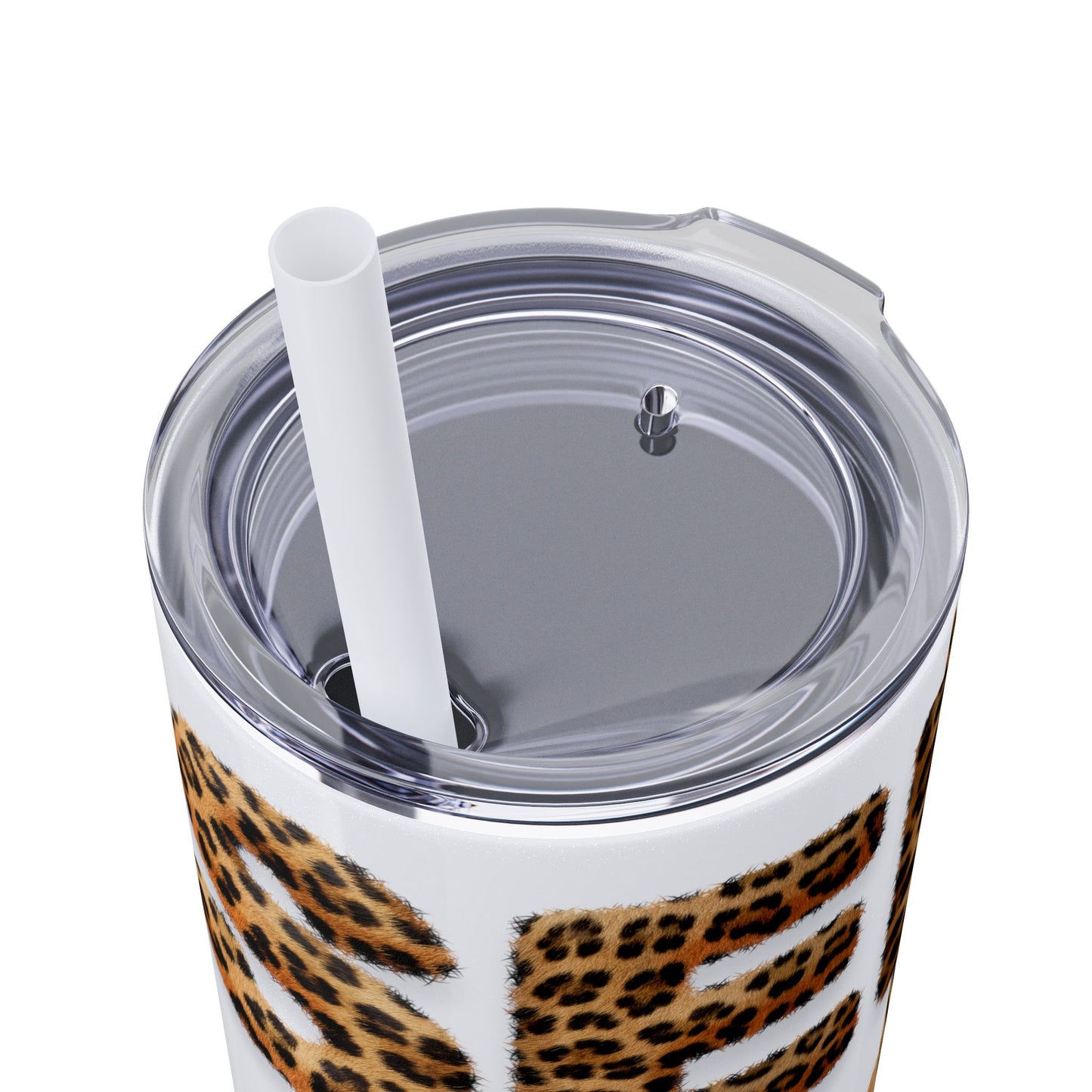 Skinny Tumbler with Straw, 20oz, Leopard Print Tumbler, Motivational Tumbler, Positive Affirmation Tumbler, Inspirational Quote of Self-Love